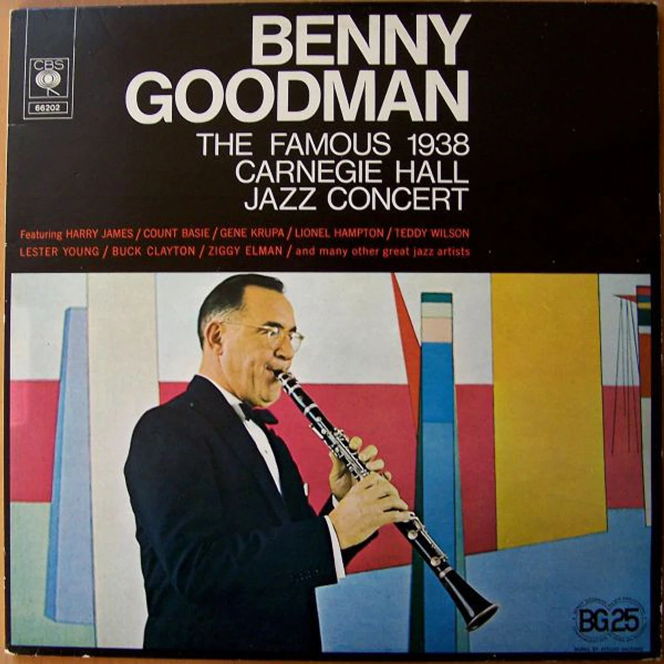 Benny Goodman - The Famous 1938 Carnegie Hall Jazz Concert