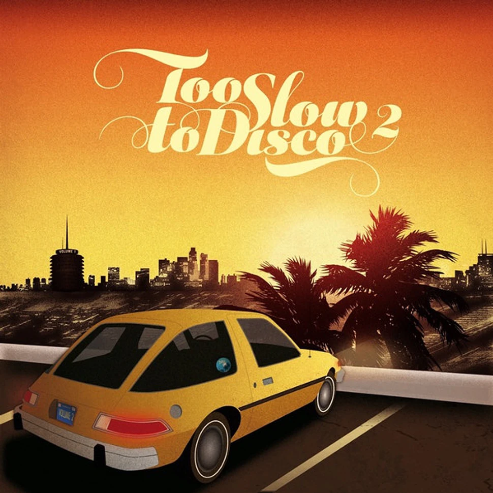 V.A. - Too Slow To Disco 2