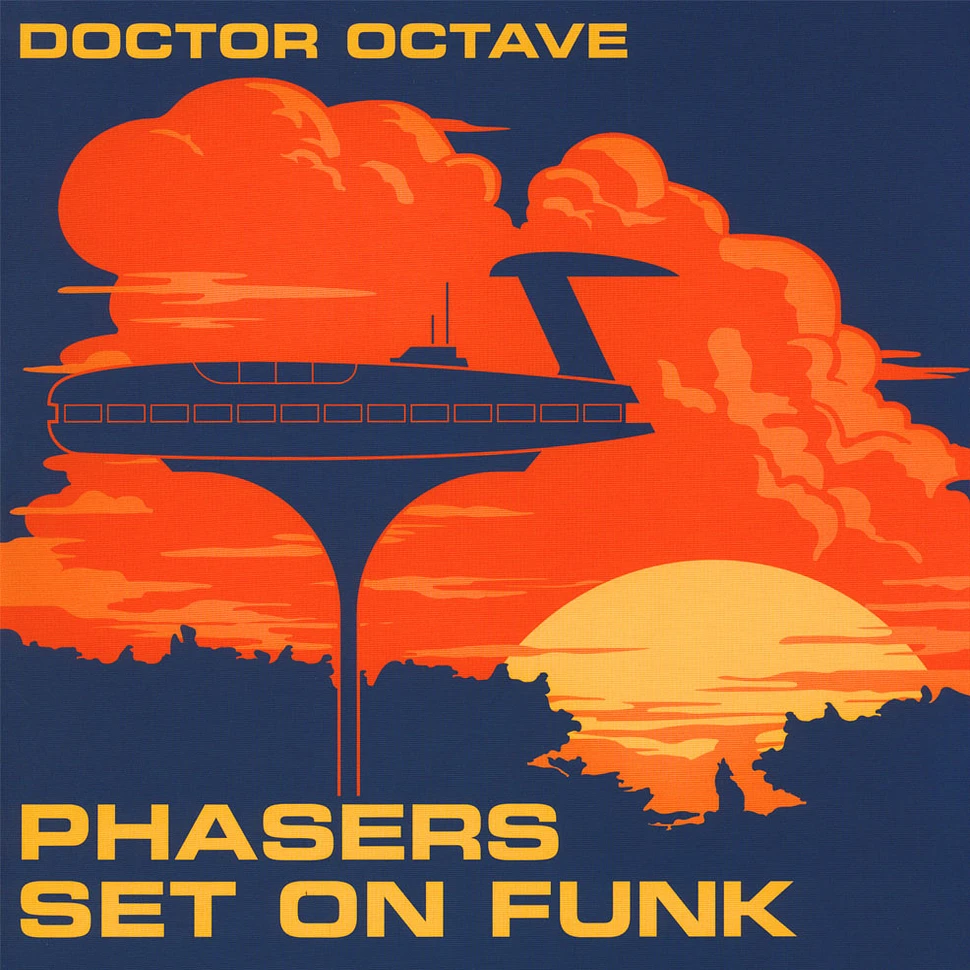 Doctor Octave - Phasers Set On Funk