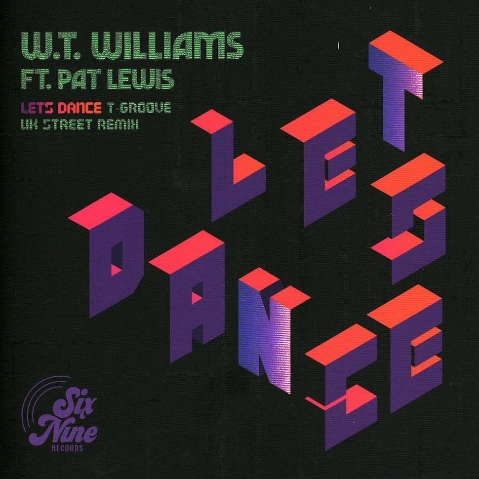W.T. Williams - Lets Dance (T-Groove Uk Street Mix) Feat. Pat Lewis