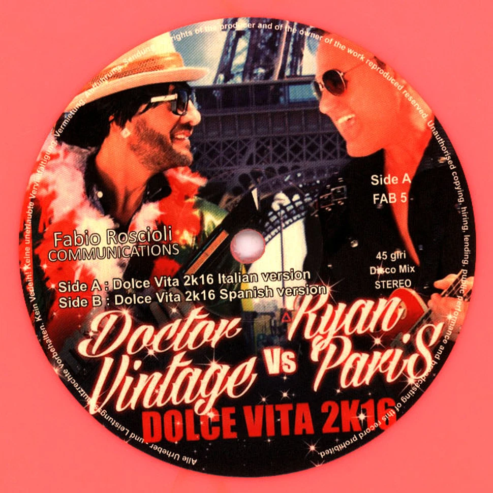 Doctor Vintage & Ryan Paris - Dolce Vita 2k16 Pink Vinyl Edition