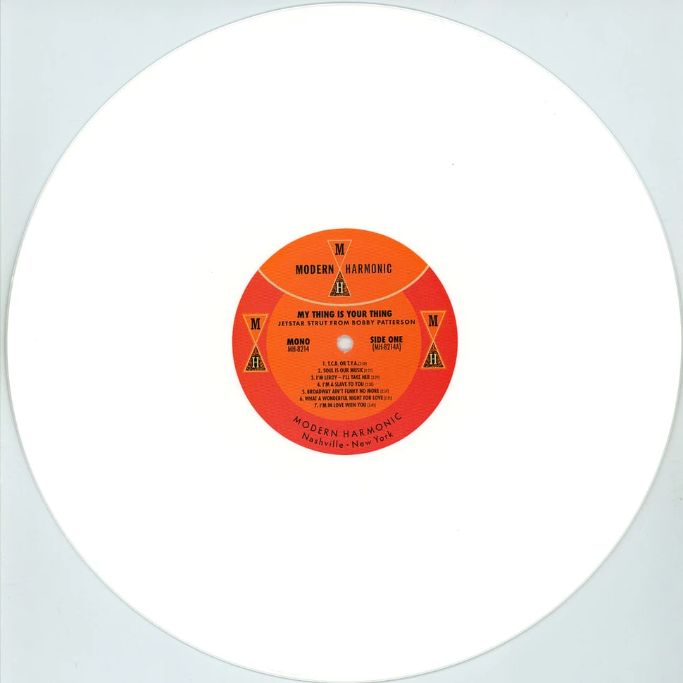 Bobby Patterson - My Thing Is Your Thing - Jetstar Strut From Bobby Patterson White Vinyl Edition