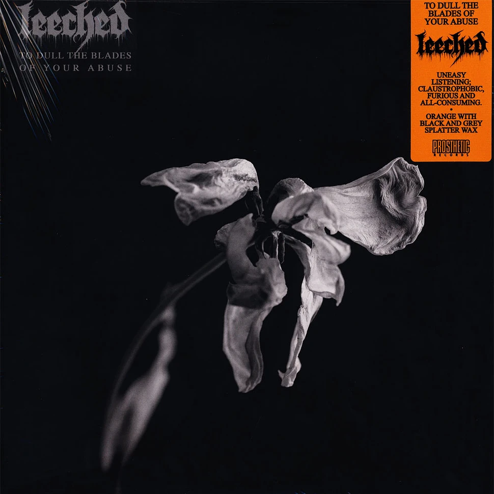 Leeched - To Dull The Blades Of Your Abuse