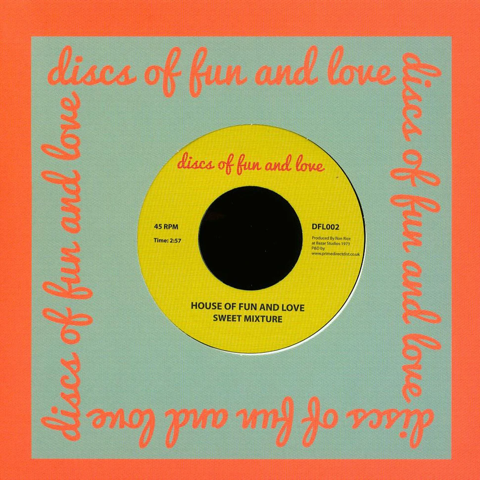 Sweet Mixture - I Love You / House Of Fun And Love