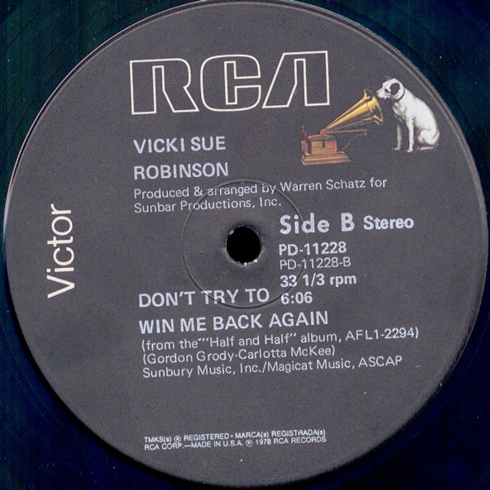 Vicki Sue Robinson - Trust In Me / Don't Try To Win Me Back Again