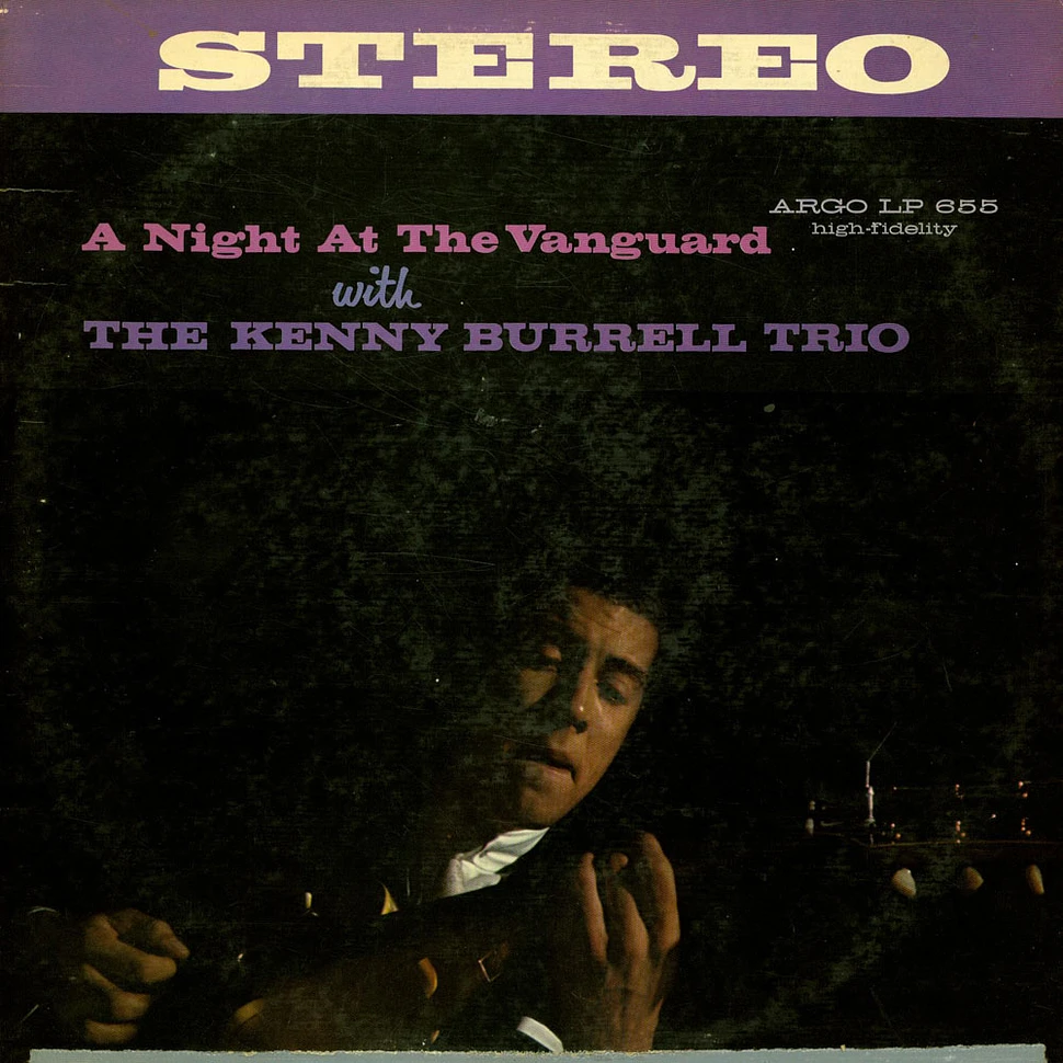 The Kenny Burrell Trio - A Night At The Vanguard