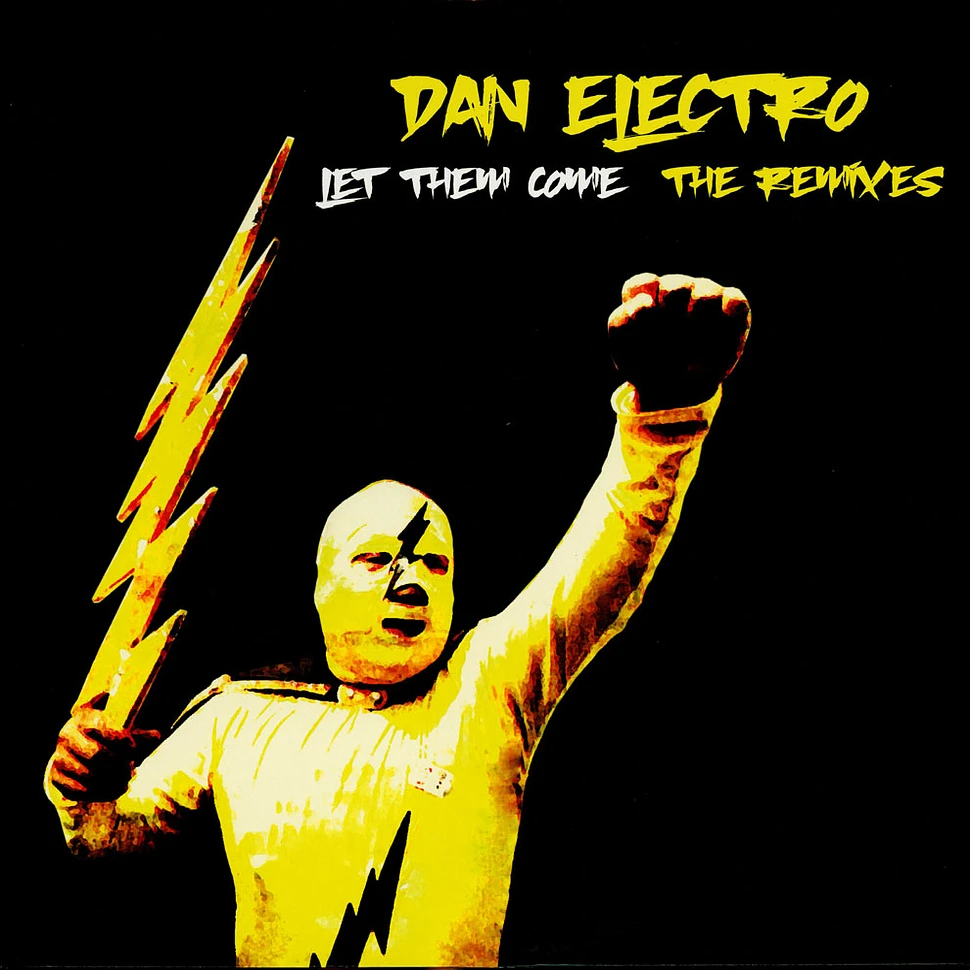 Dan Electro - Let Them Come