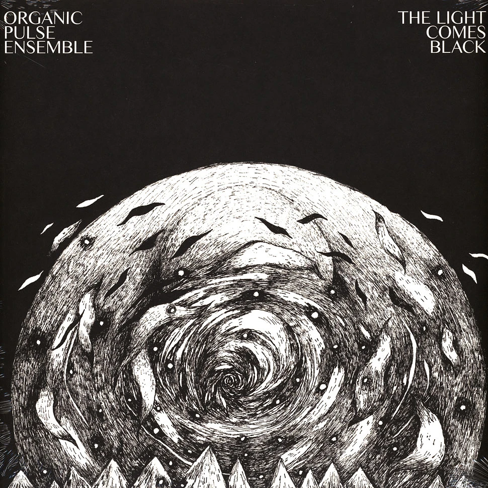 Organic Pulse Ensemble - The Light Comes Black