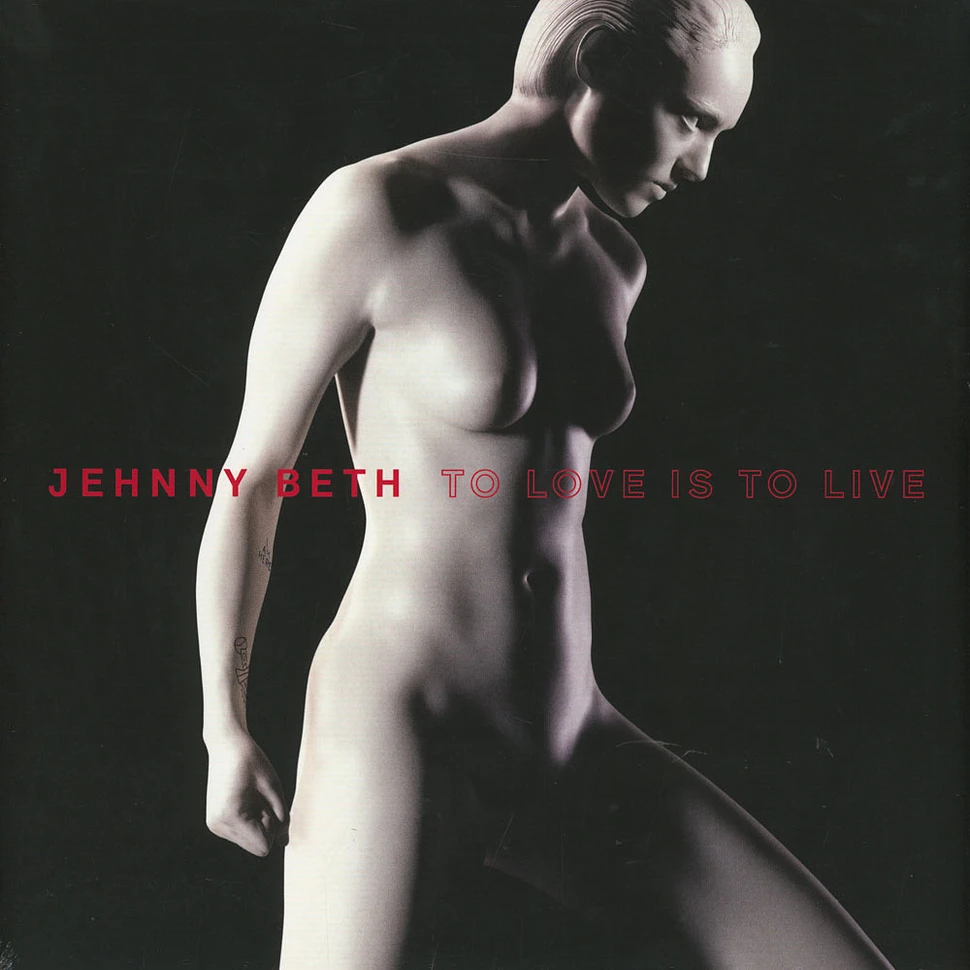 Jehnny Beth - To Love Is To Live