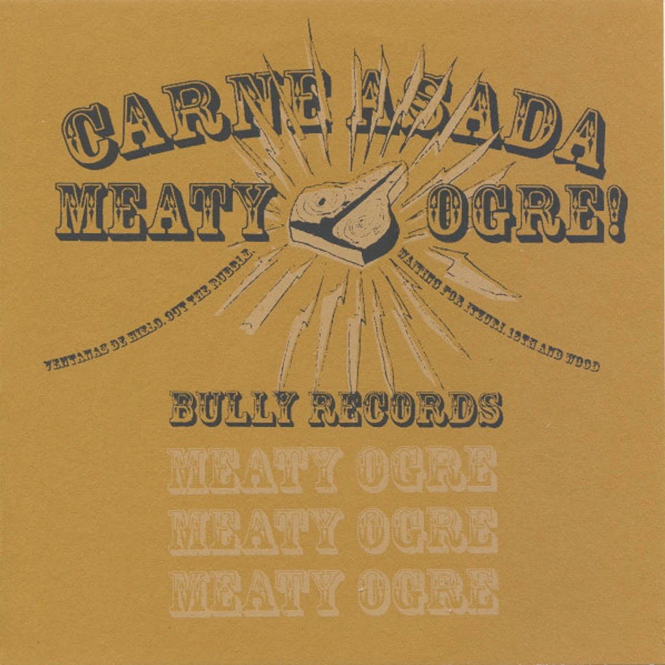 Meaty Ogre - Carne Asada