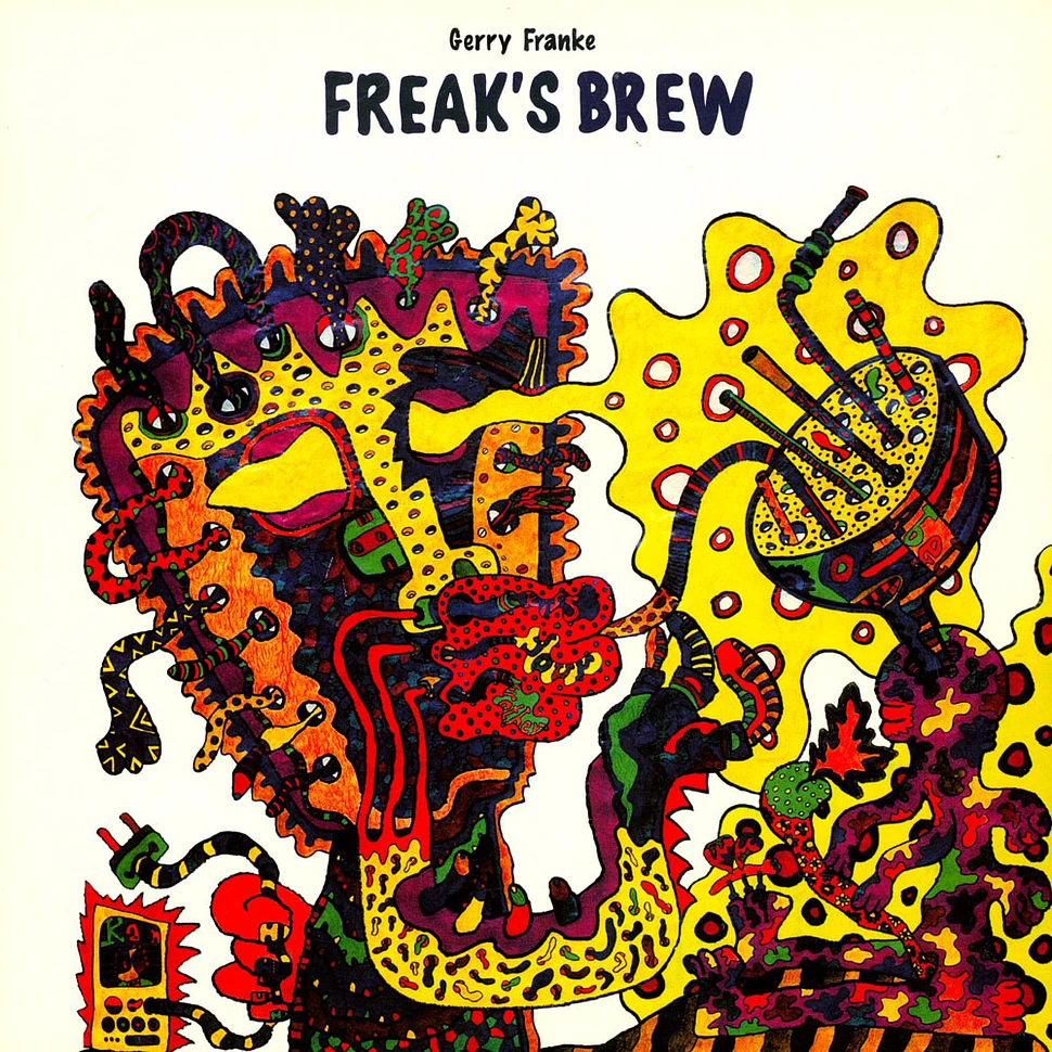 Gerry Franke - Freak's Brew