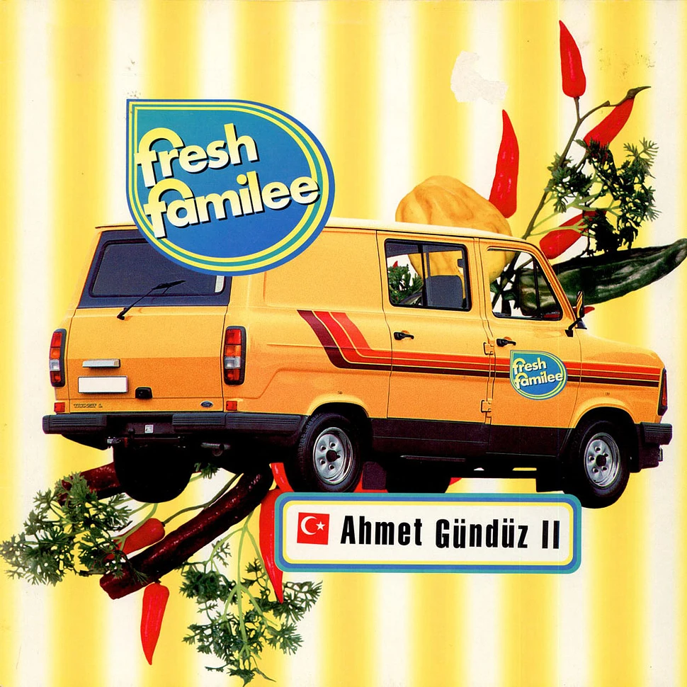 Fresh Familee - Ahmet Gündüz II