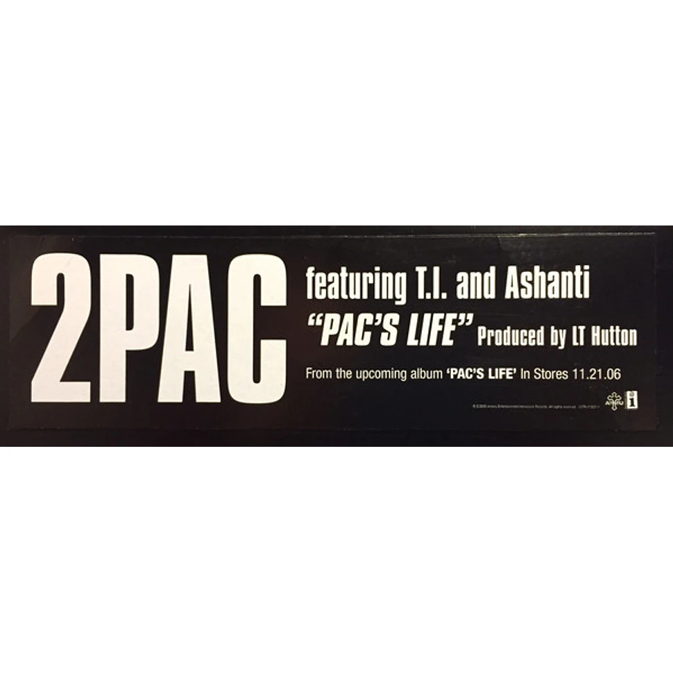 2Pac Featuring T.I. & Ashanti - Pac's Life