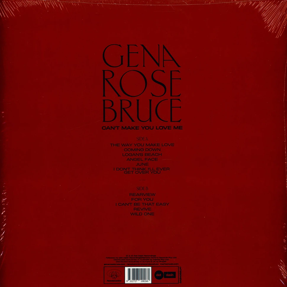Gena Rose Bruce - Can't Make You Love Me