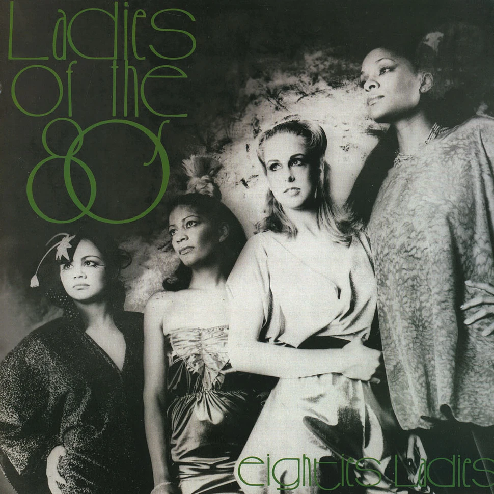 Eighties Ladies - Ladies Of The Eighties Remastered Edition