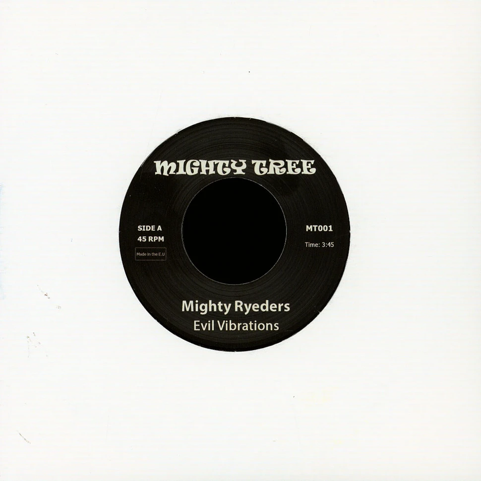 Mighty Ryeders / Family Tree - Evil Vibrations / Family Tree