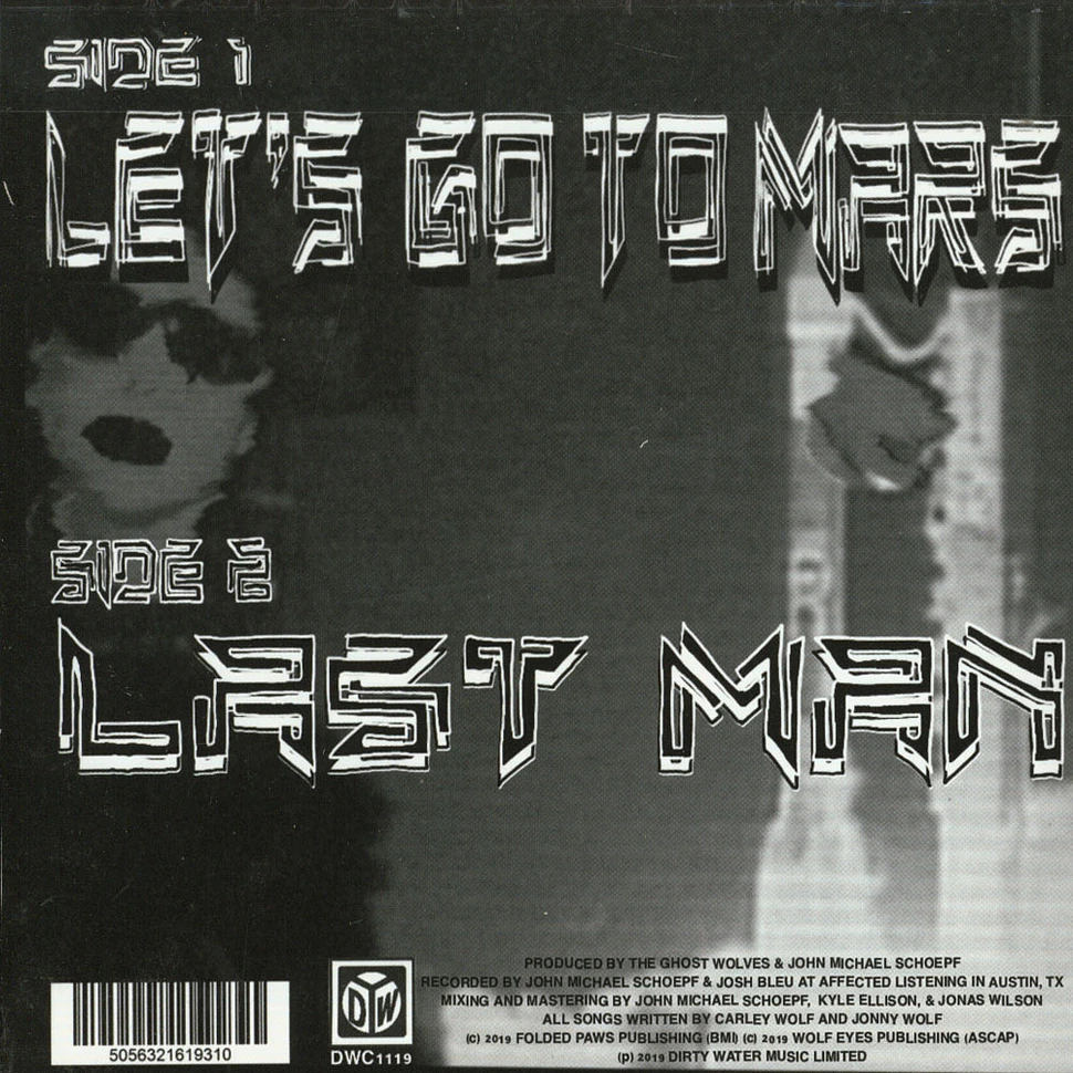 The Ghost Wolves - Let's Go To Mars / Last Man
