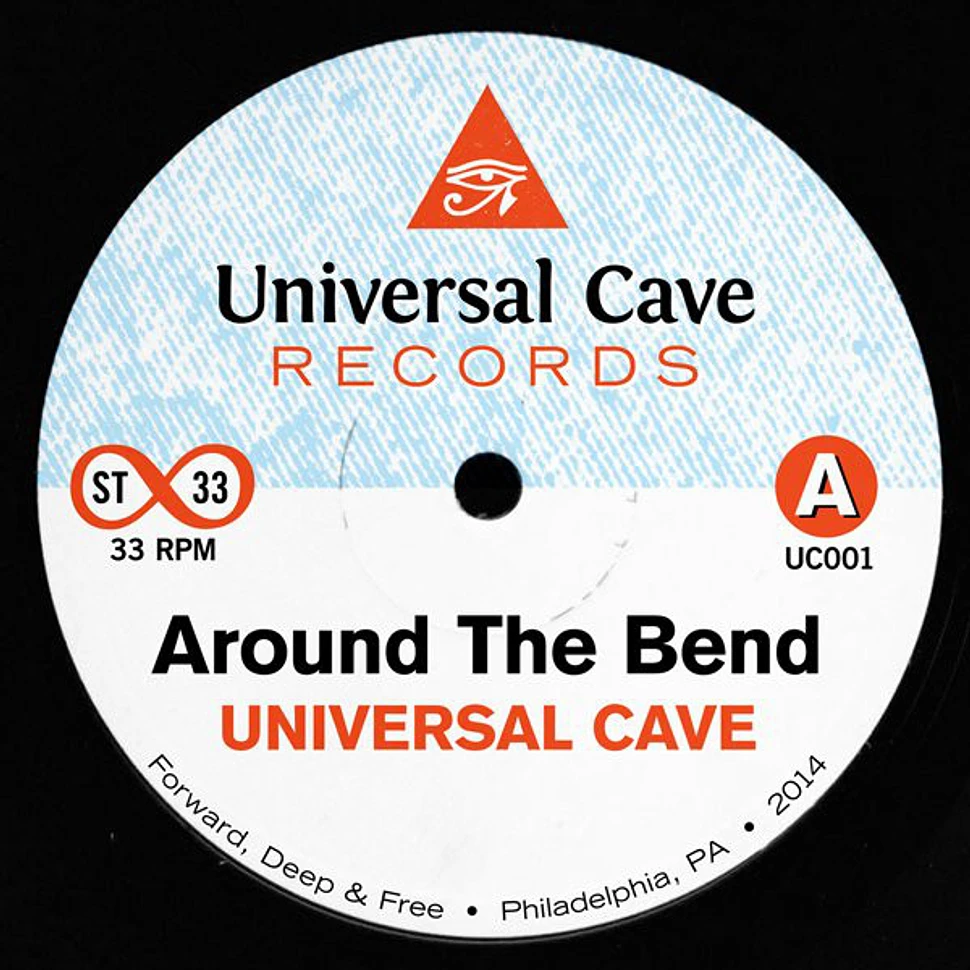 Universal Cave - Around The Bend / Riding