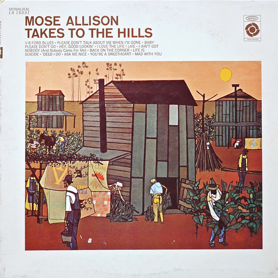 Mose Allison - Takes To The Hills