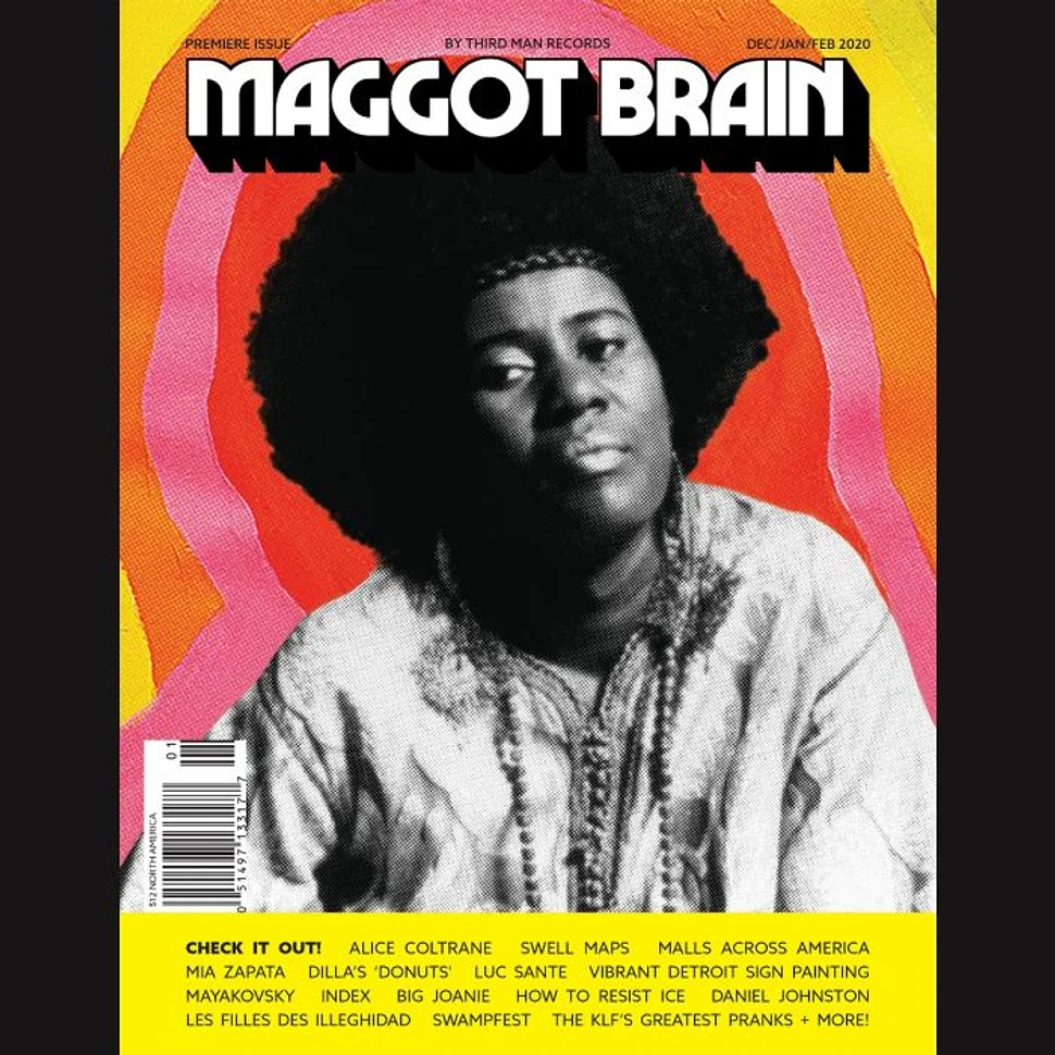 Maggot Brain Magazine - Issue # 1 - December / January / February 2019 / 2020