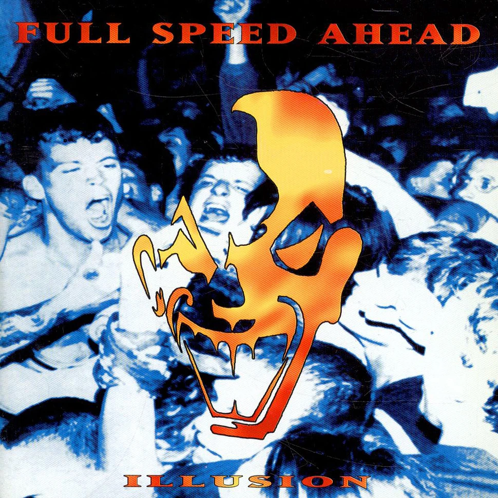 Full Speed Ahead - Illusion