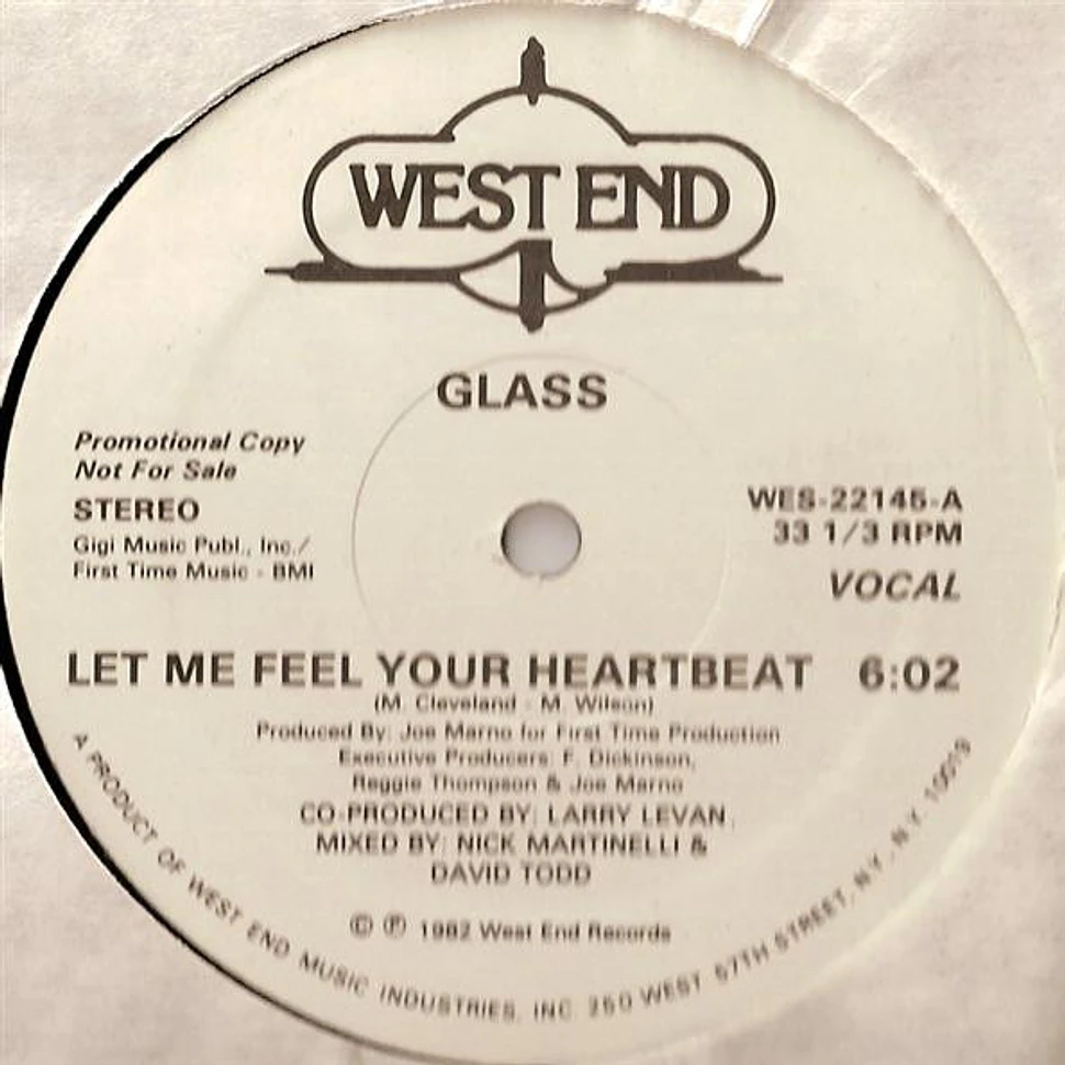 Glass - Let Me Feel Your Heartbeat