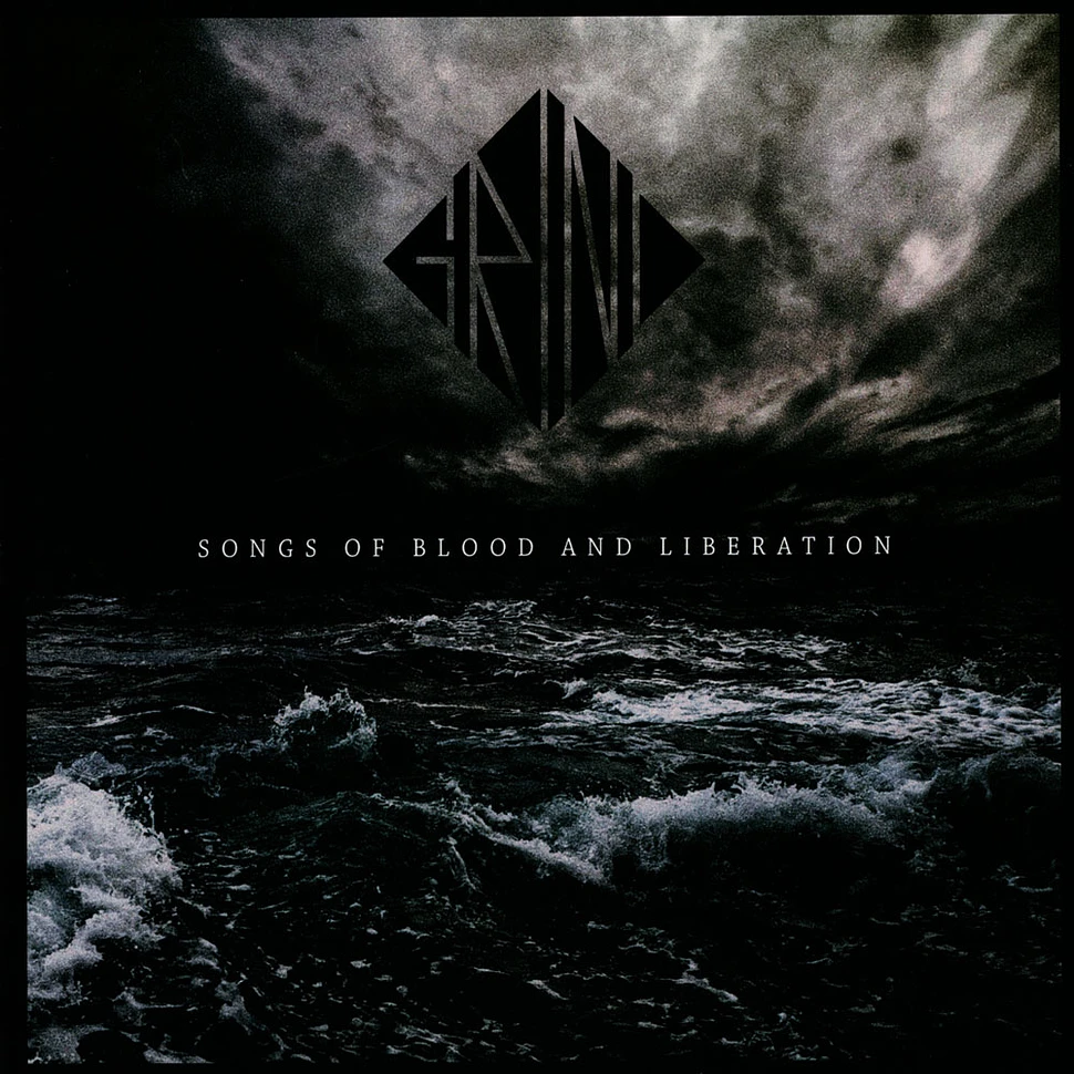 Grind - Songs Of Blood And Liberation