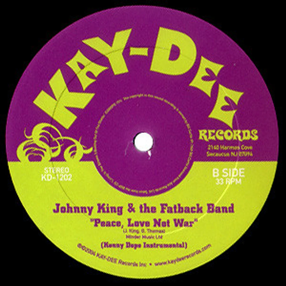 Johnny King & The Fatback Band - Peace, Love Not War