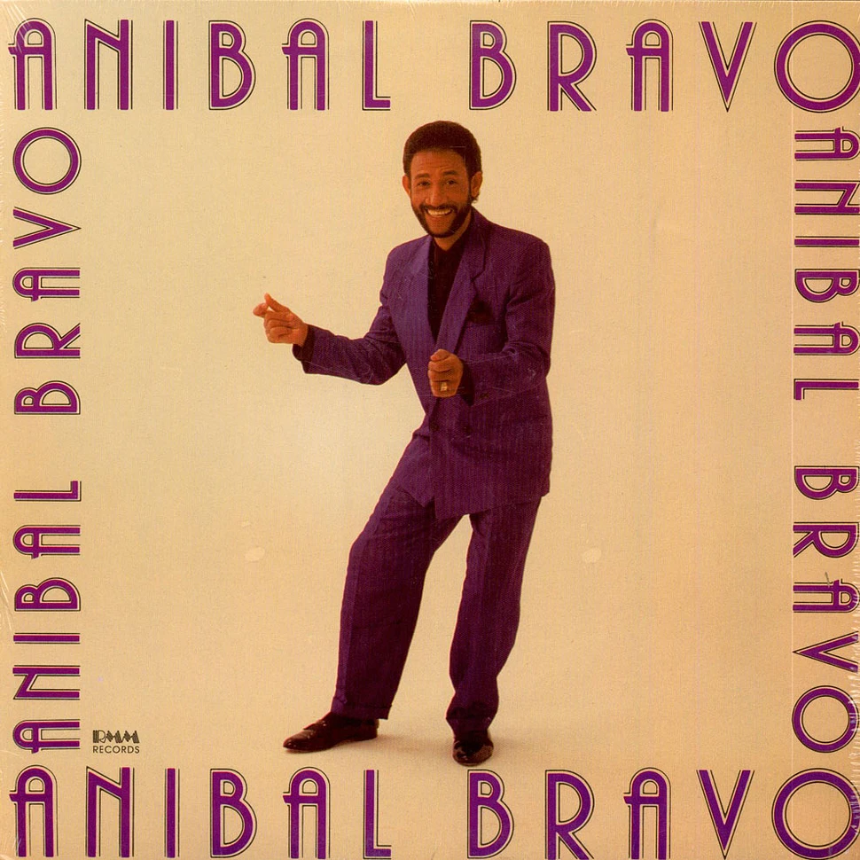 Anibal Bravo - Anibal Bravo