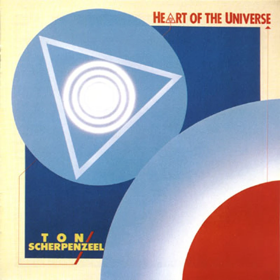 Ton Scherpenzeel - Heart Of The Universe