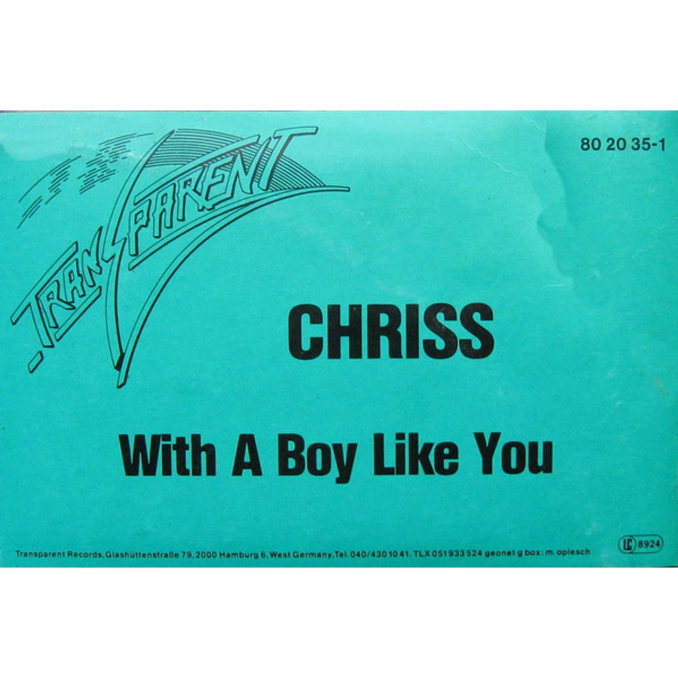 Chriss - With A Boy Like You