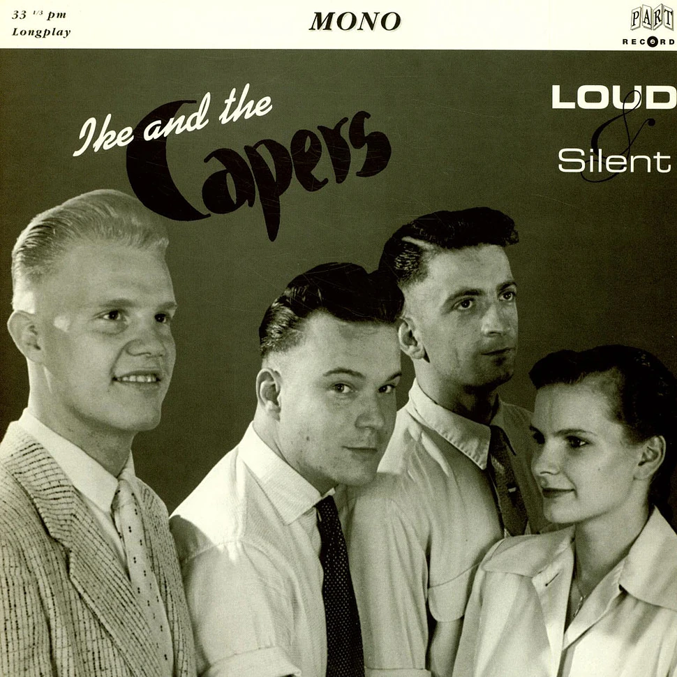 Ike & The Capers - Loud & Silent