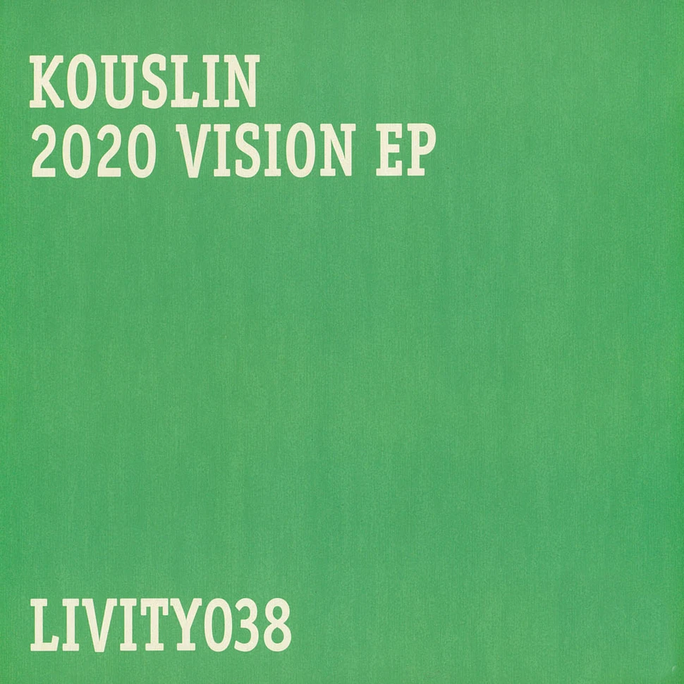 Kouslin - 2020 Vision EP