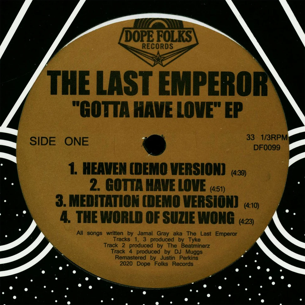 The Last Emperor - Gotta Have Love