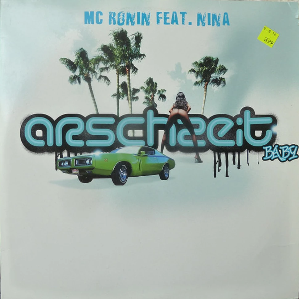 MC Ronin feat. Nina - Arschzeit Baby