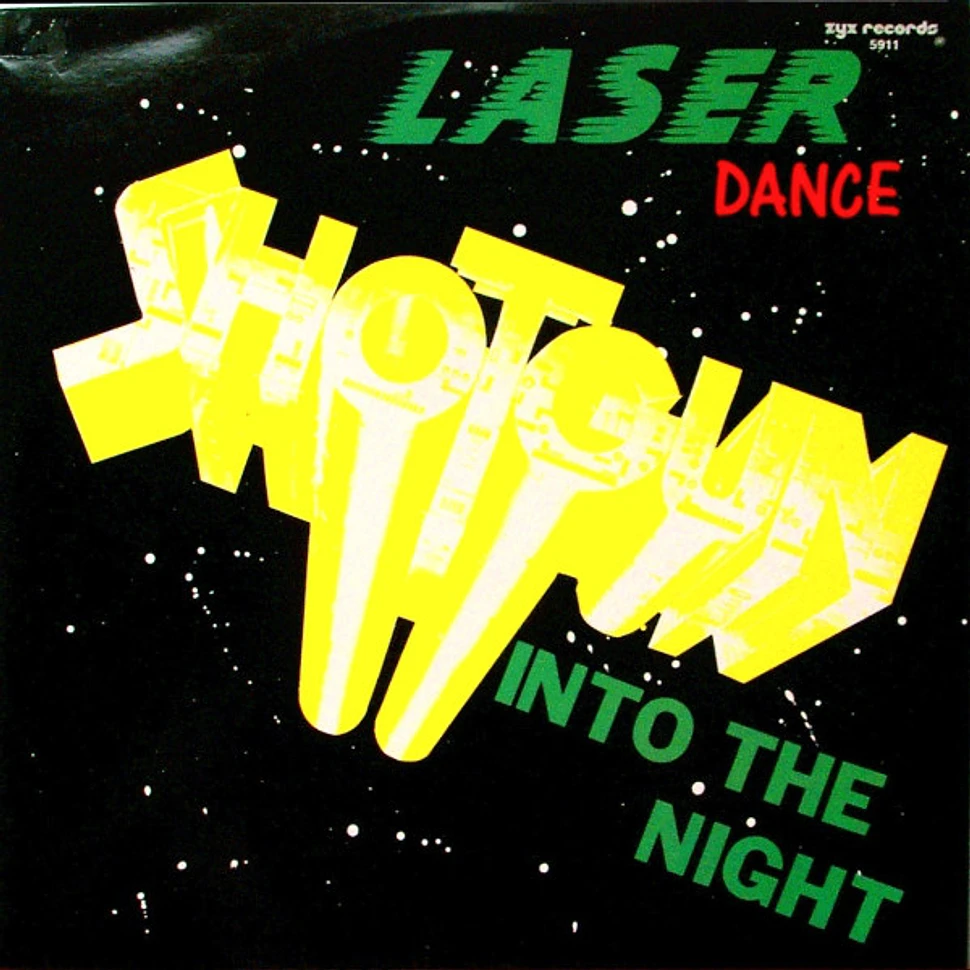 Laserdance - Shotgun (Into The Night)