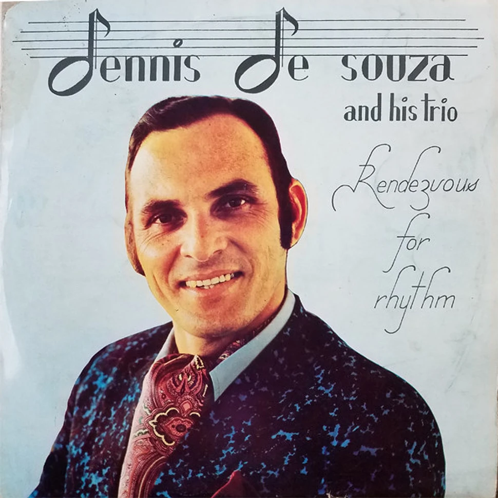 Dennis De Souza & His Trio - Rendezvous For Rhythm