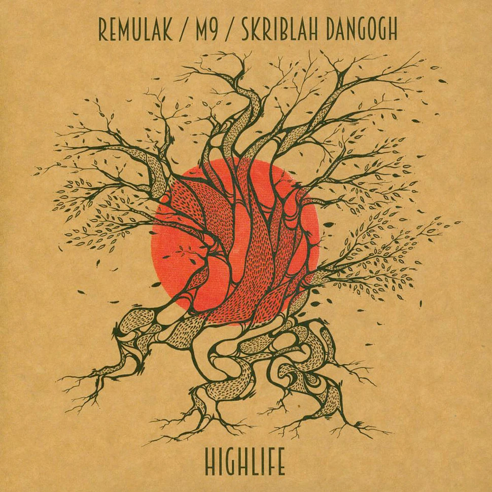 Remulak - Highlife Feat. M9 & Skriblah