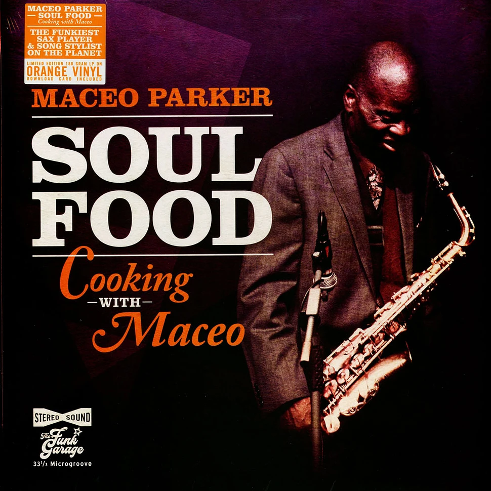 Maceo Parker - Soul Food - Cooking With Maceo