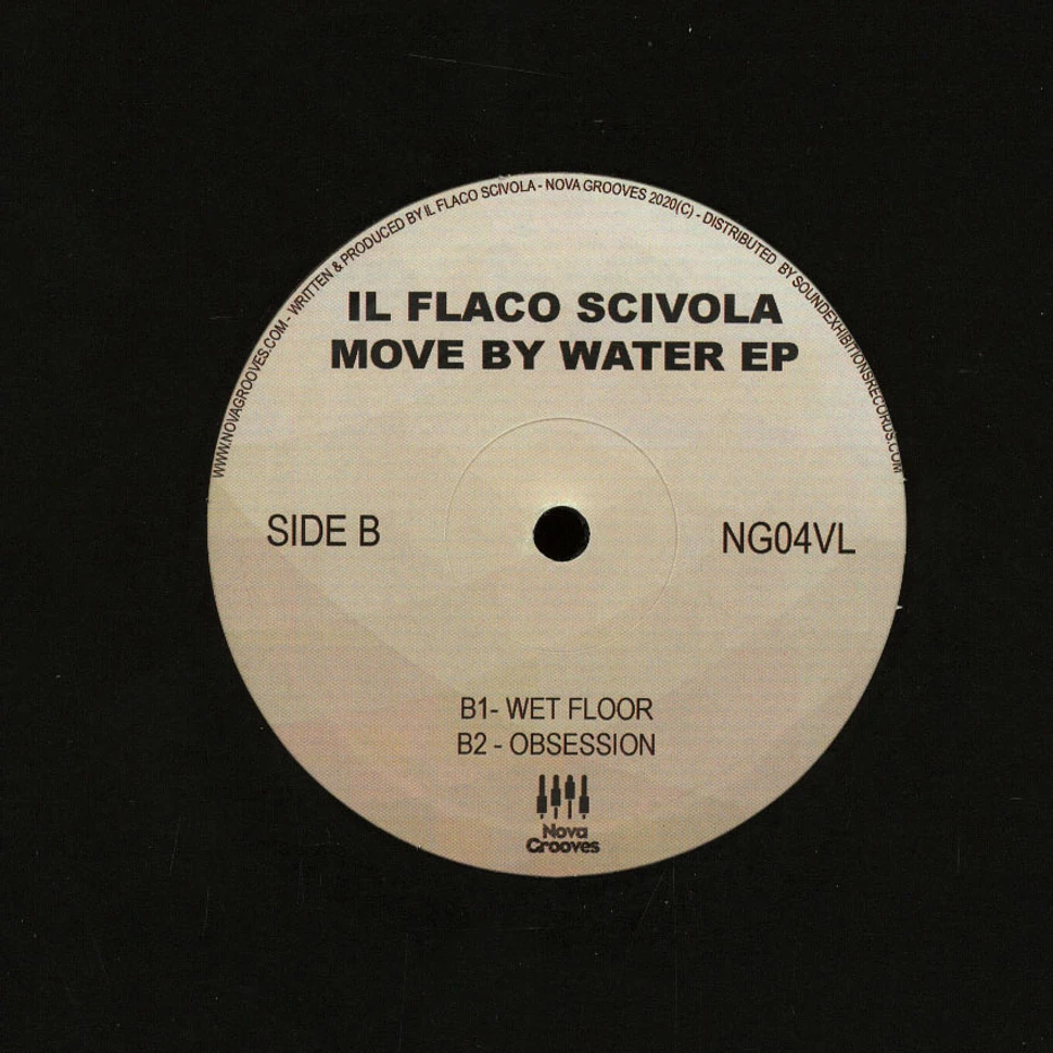 Il Flaco Scivola - Move By Water EP