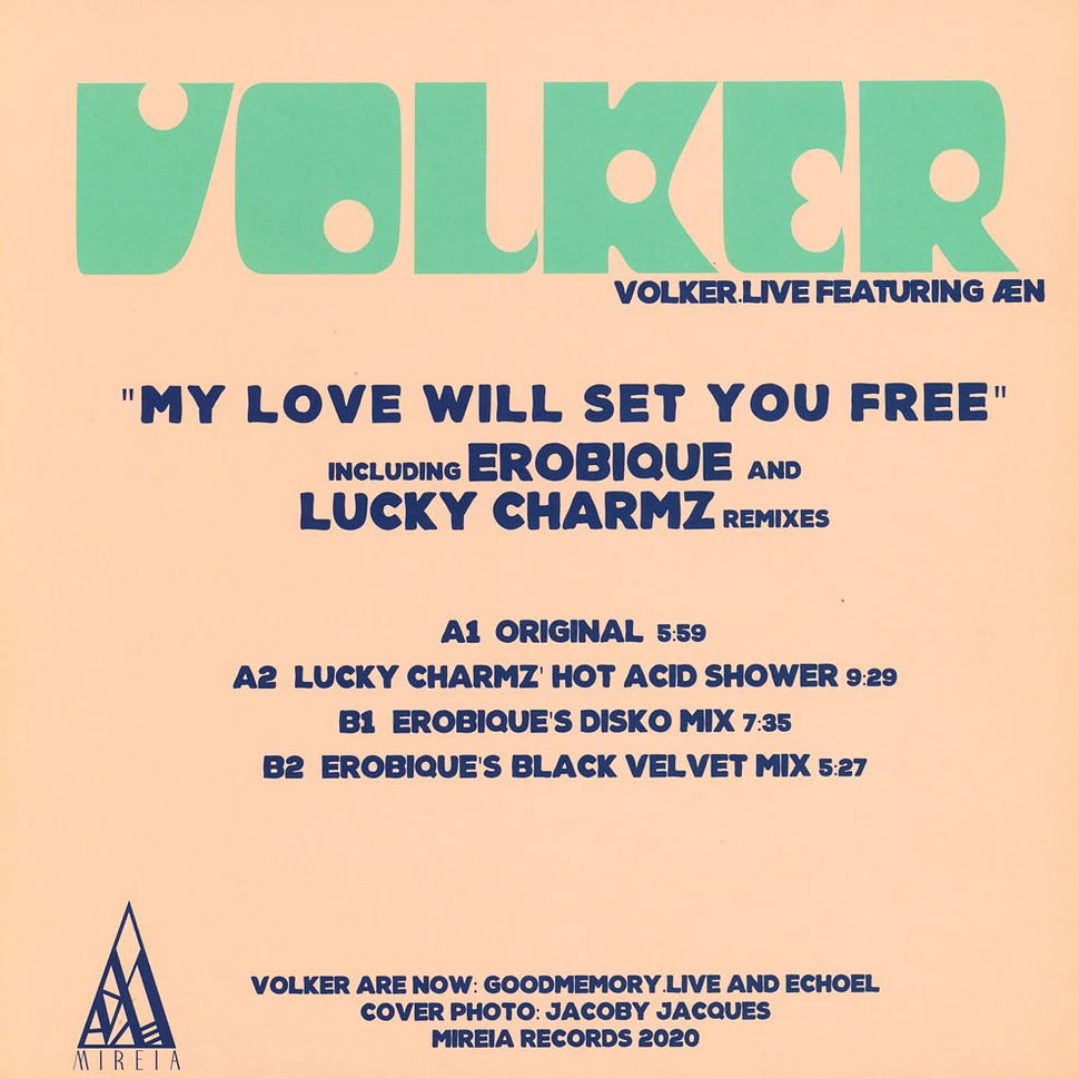 Volker.Live - My Love Will Set You Free Feat. Aen Erobique Remix