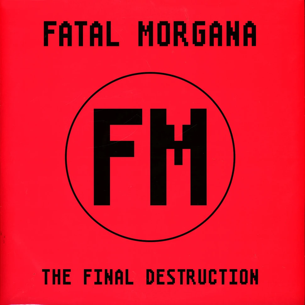 Fatal Morgana - The Final Destruction