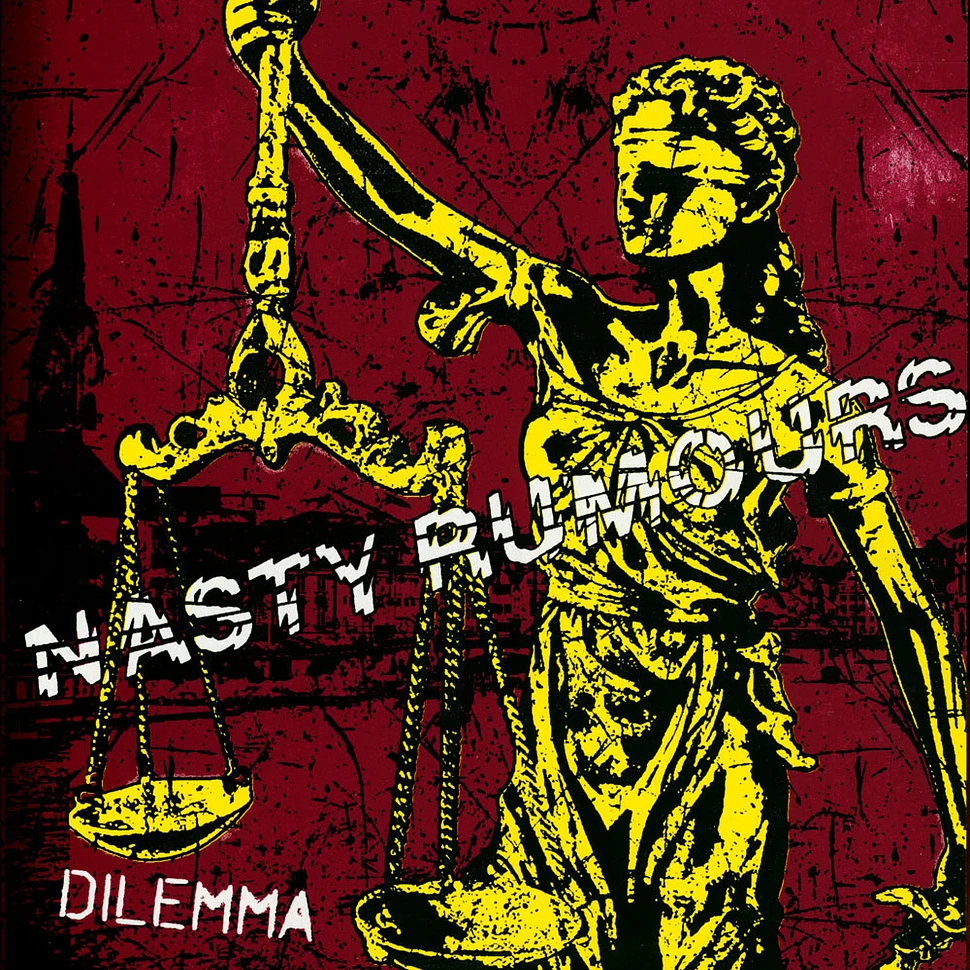 Nasty Rumours - Dilemma