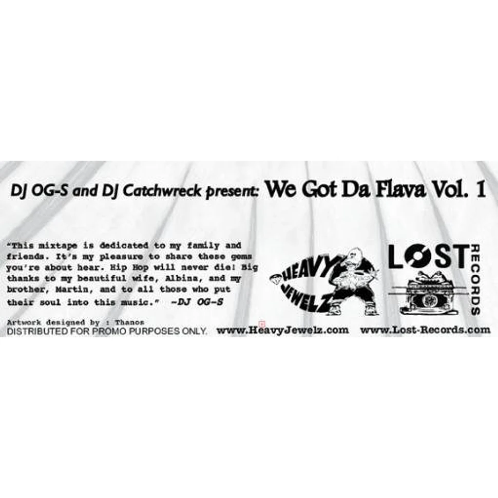 DJ OG-S & DJ Catchwreck - We Got Da Flava Vol. 1