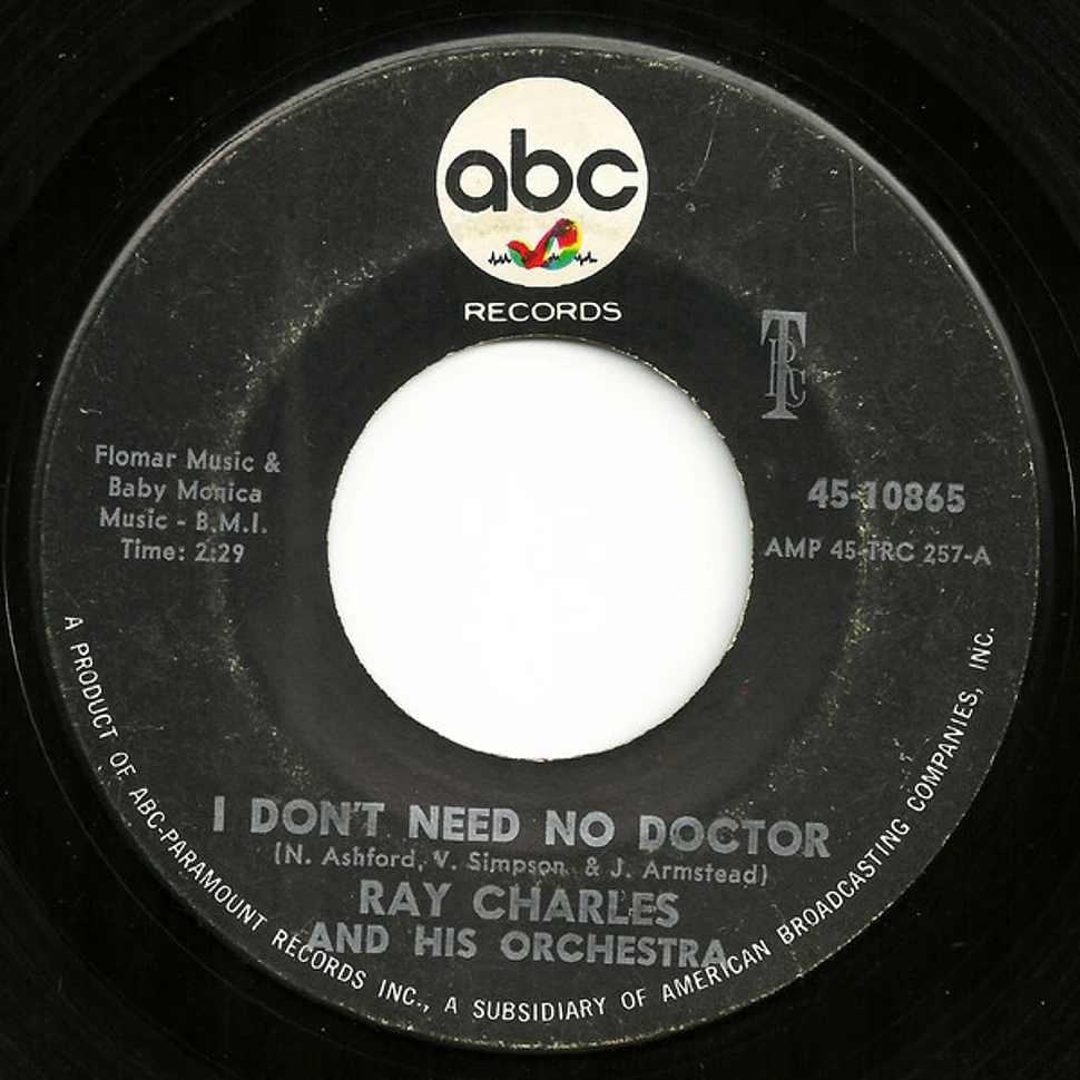 Ray Charles And His Orchestra - Please Say You're Fooling / I Don't Need No Doctor