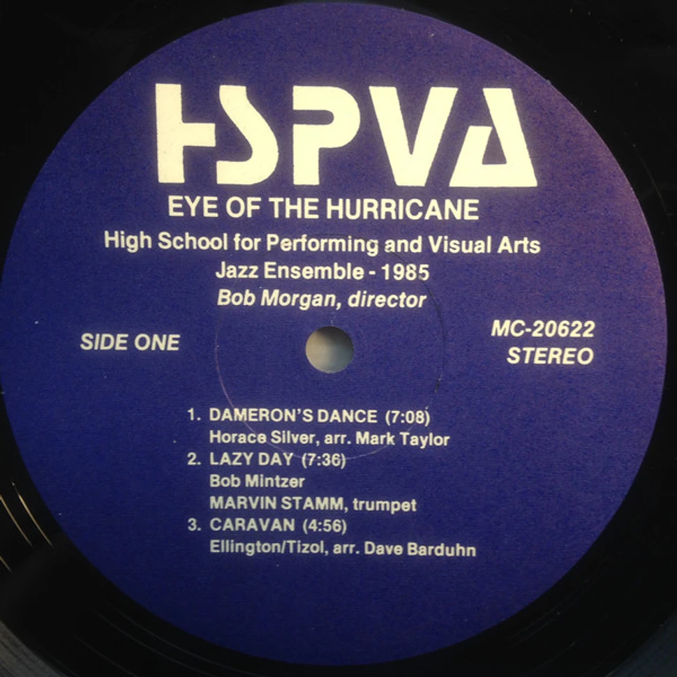 High School For Performing And Visual Arts Jazz Ensemble - Eye Of The Hurricane