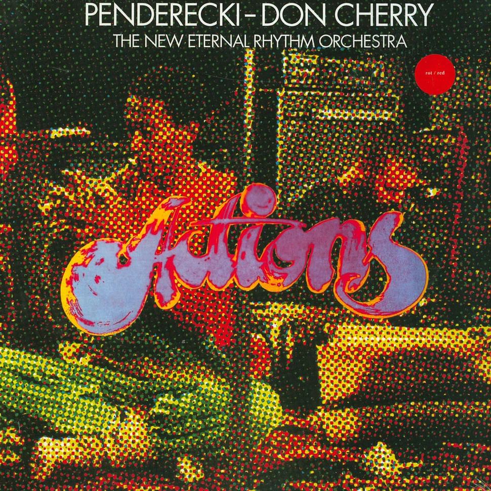 Penderecki, Don Cherry & The New Eternal Rhythm Orchestra - Actions Translucent Red Record Store Day 2020 Edition