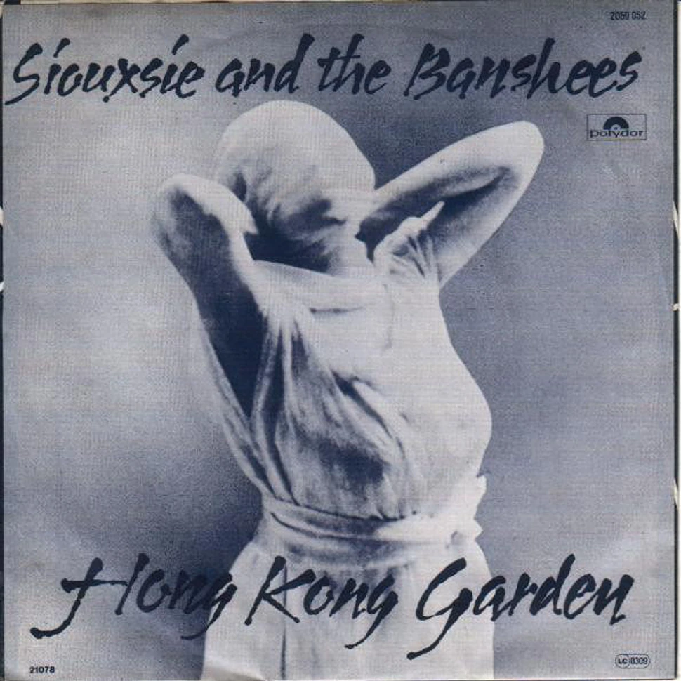 Siouxsie & The Banshees - Hong Kong Garden