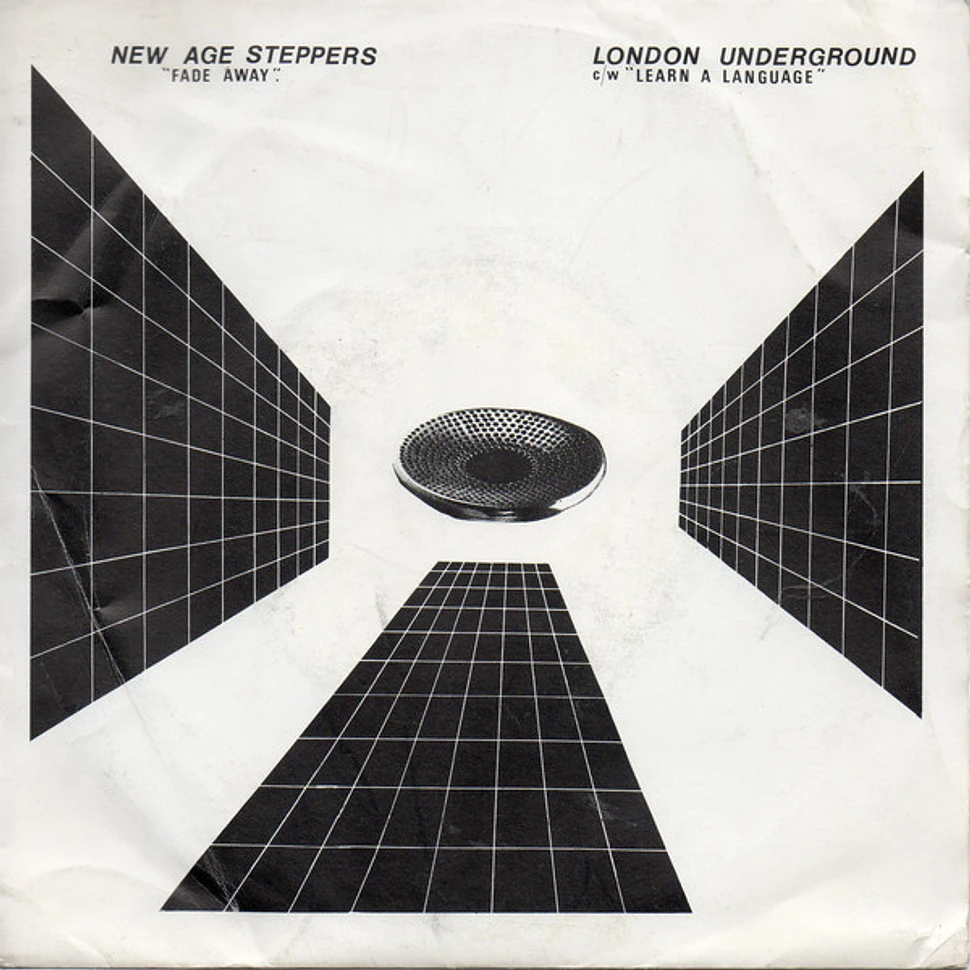 New Age Steppers / London Underground - Fade Away c/w Learn A Language