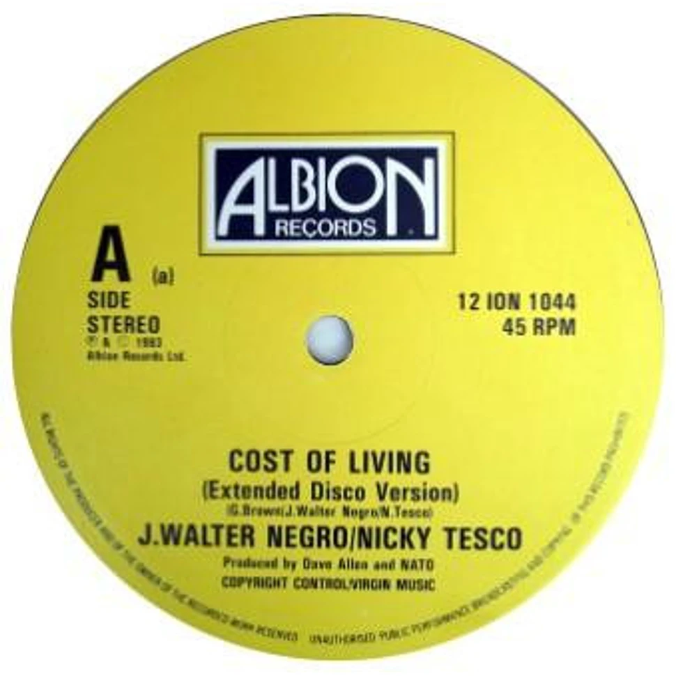 J Walter Negro / Nicky Tesco - Cost Of Living